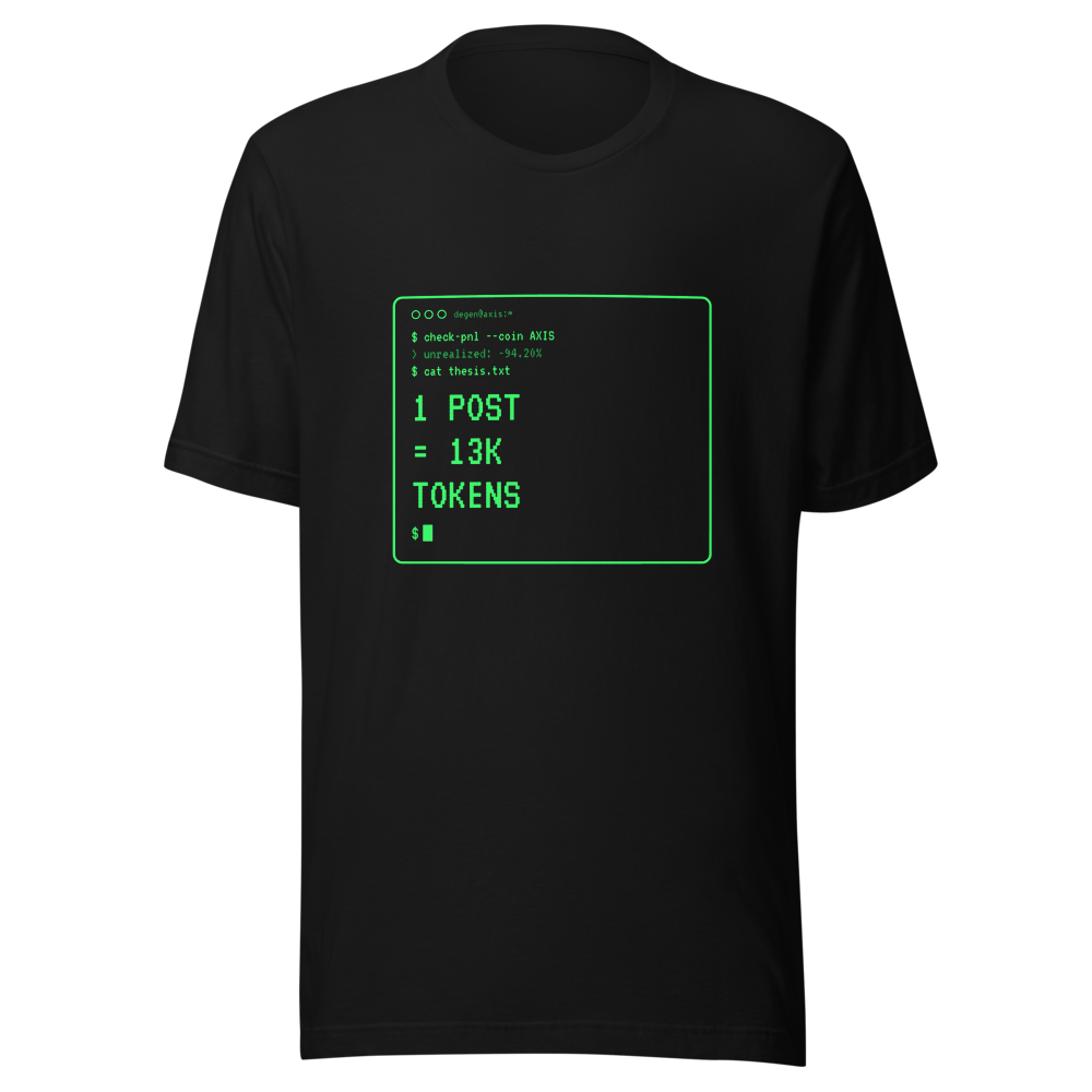 AXIS “1 Post = 13k Tokens” Terminal Classic Tee