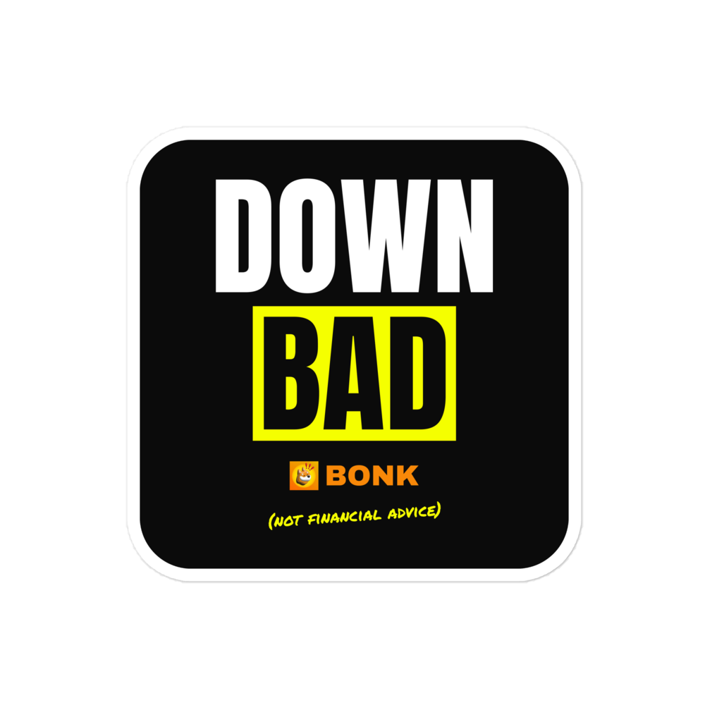 BONK “Down Bad” Meme Sticker