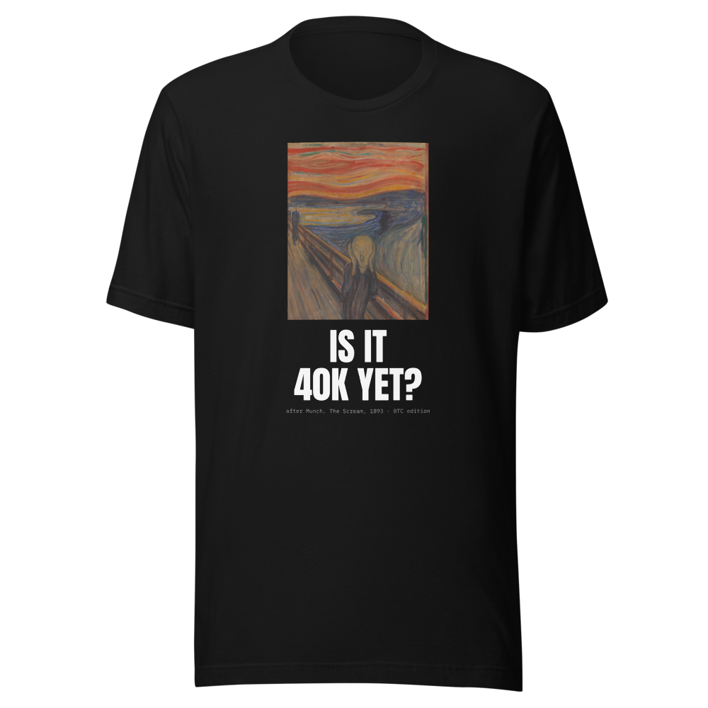 BTC “Is It 40k Yet?” The Scream Classic Tee