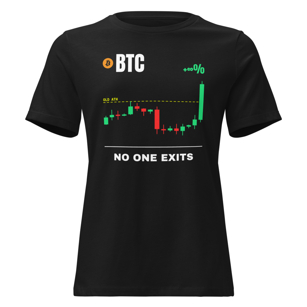 BTC “No One Exits” Pump chart Women's Relaxed Tee