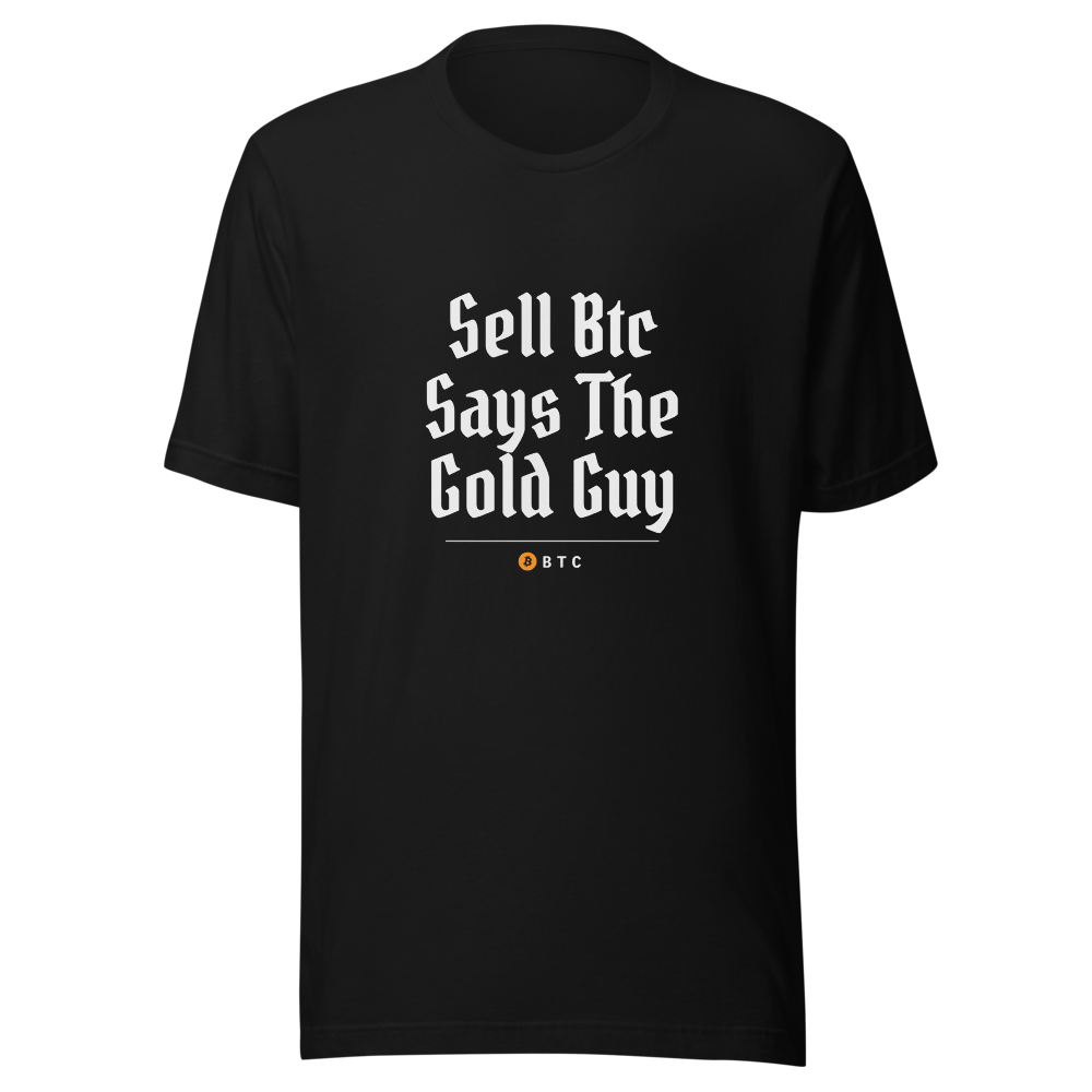 BTC “Sell Btc Says The Gold Guy” Gothic Classic Tee
