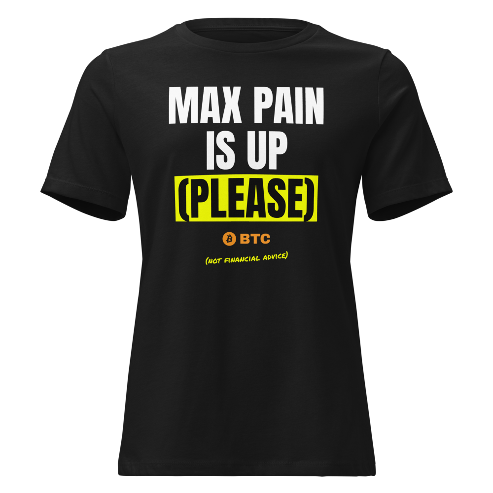 BTC “Max Pain Is Up (please)” Meme Women's Relaxed Tee