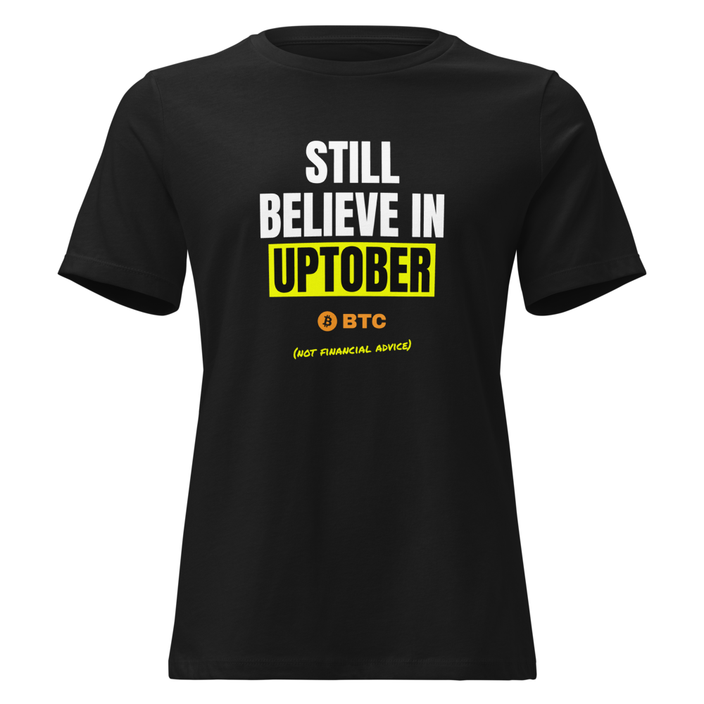 BTC “Still Believe In Uptober” Meme Women's Relaxed Tee