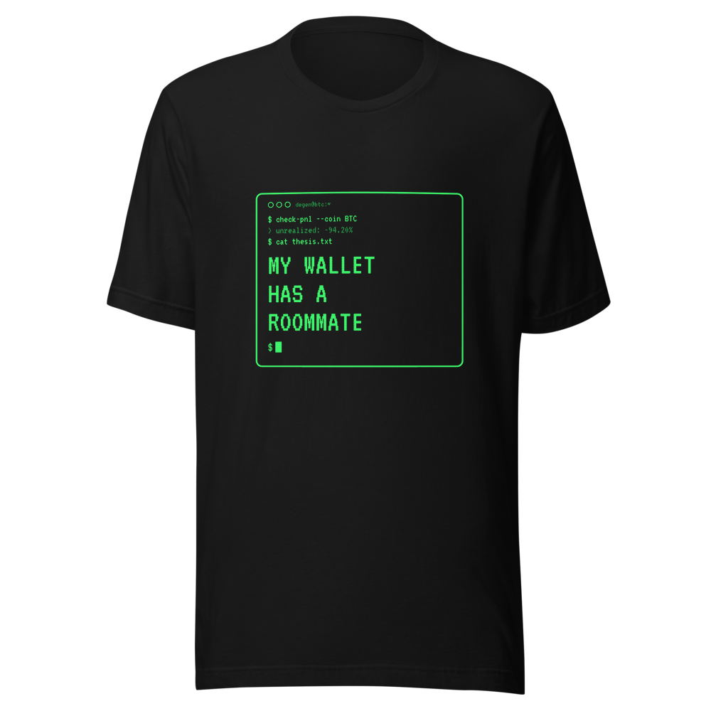BTC “My Wallet Has A Roommate” Terminal Classic Tee