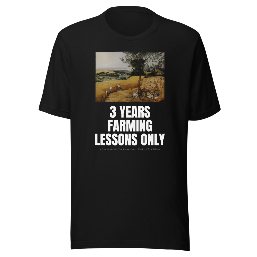 ETH “3 Years Farming Lessons Only” Harvesters Classic Tee