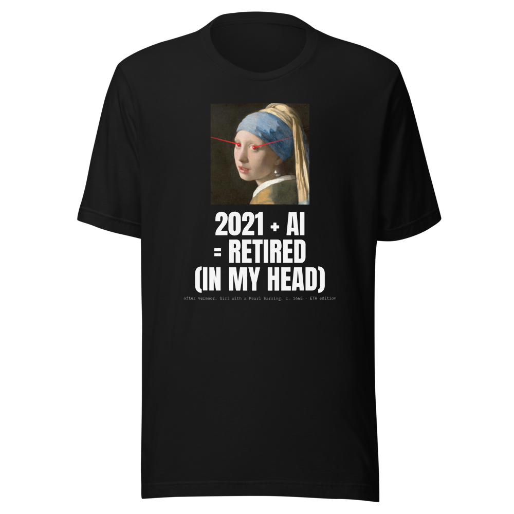 ETH “2021 + Ai = Retired (in My Head)” Pearl Earring Classic Tee