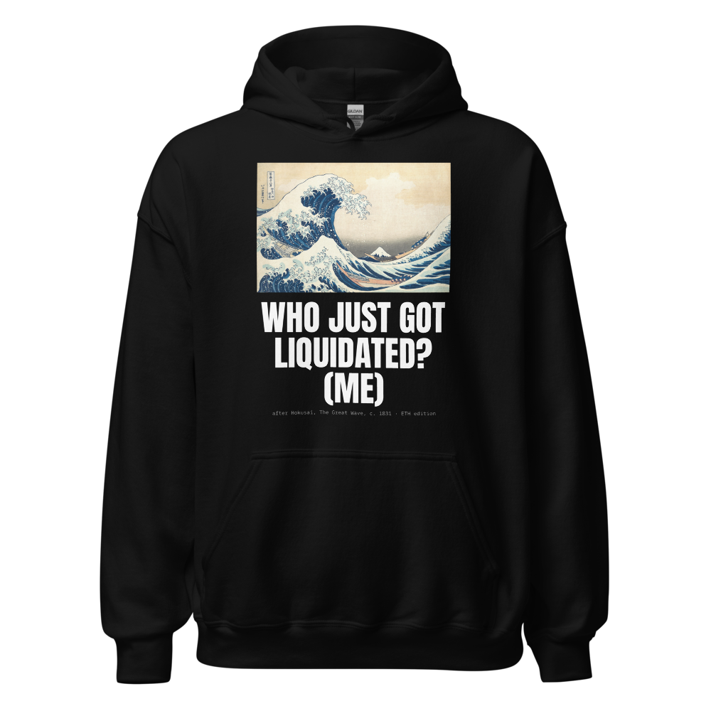 ETH “Who Just Got Liquidated? (me)” Great Wave Hoodie