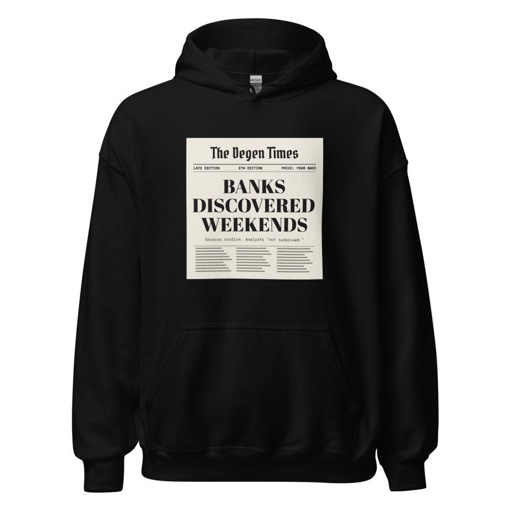 ETH “Banks Discovered Weekends” Headline Hoodie