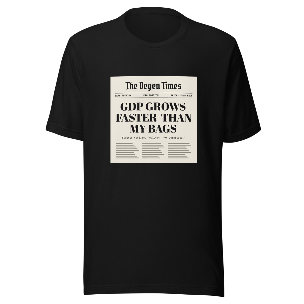 ETH “Gdp Grows Faster Than My Bags” Headline Classic Tee