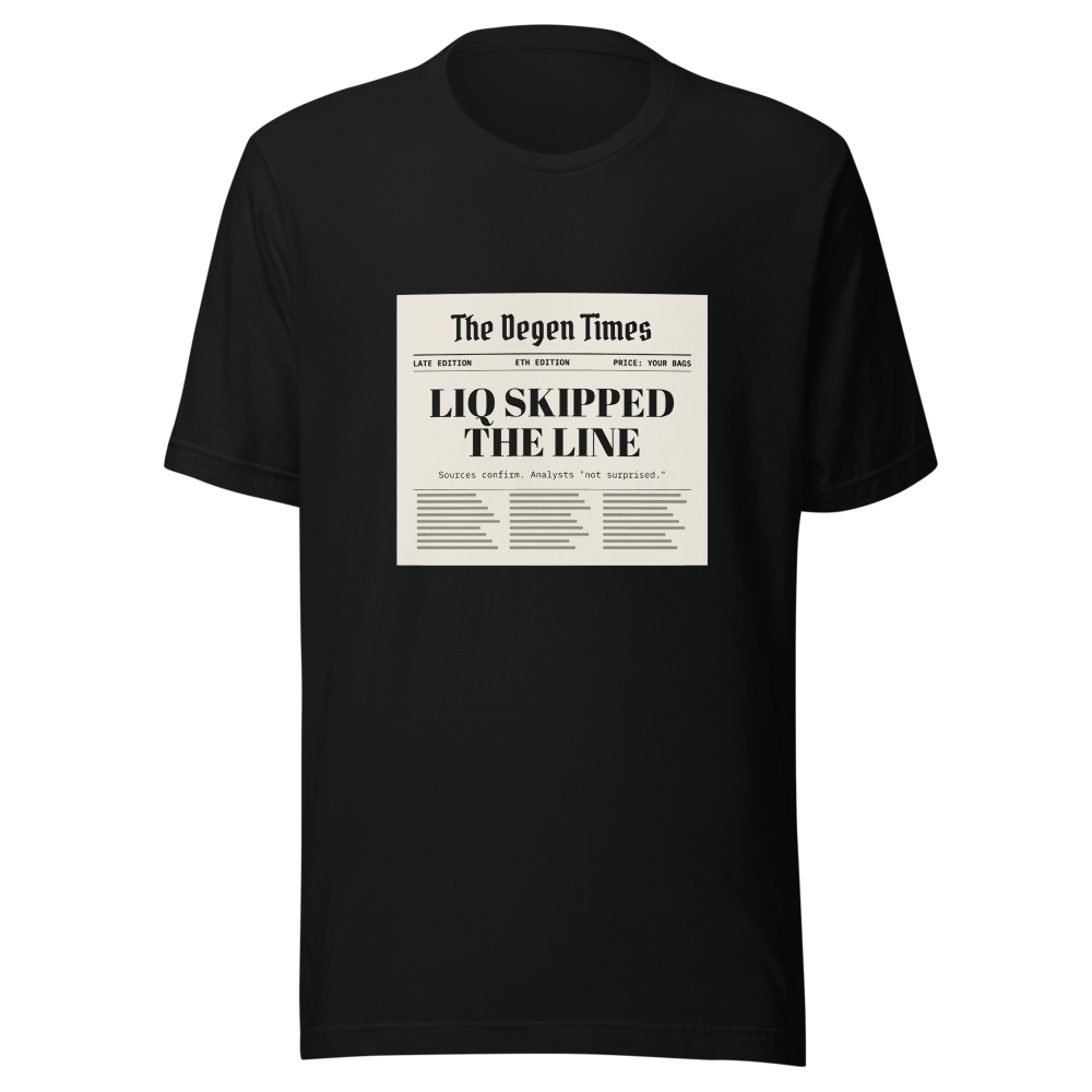 ETH “Liq Skipped The Line” Headline Classic Tee