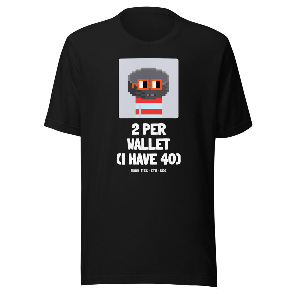 ETH “2 Per Wallet (i Have 40)” Nouns Classic Tee