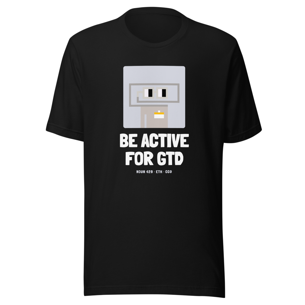 ETH “Be Active For Gtd” Nouns Classic Tee