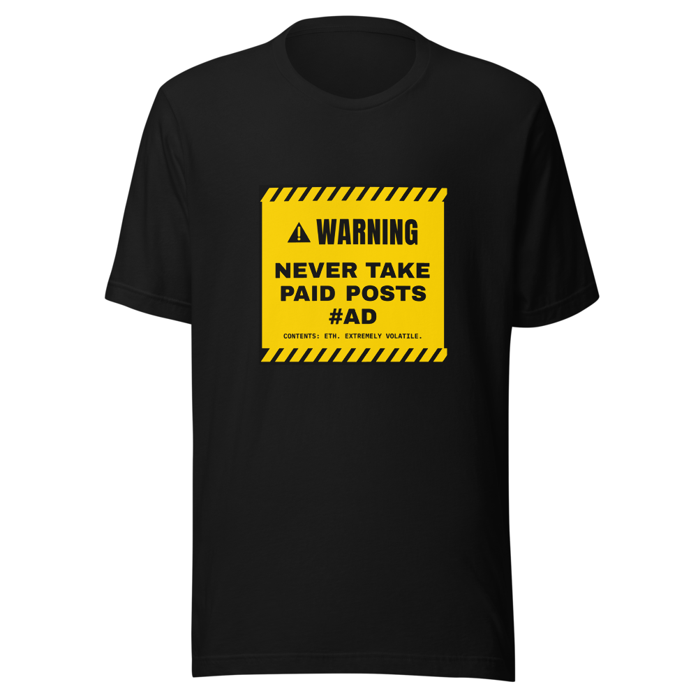 ETH “Never Take Paid Posts #ad” Warning label Classic Tee