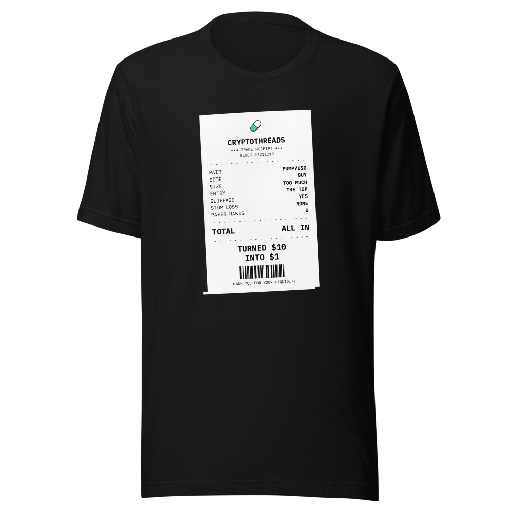 PUMP “Turned $10 Into $1” Receipt Classic Tee