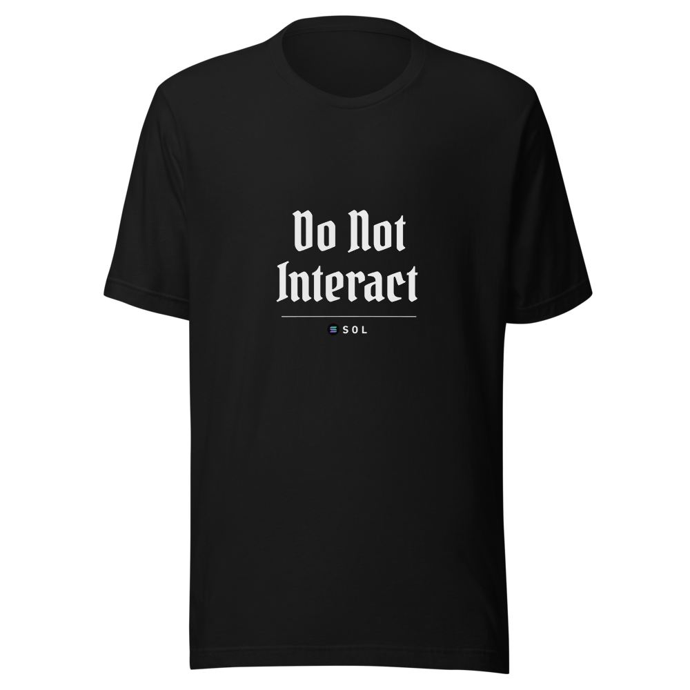 SOL “Do Not Interact” Gothic Classic Tee