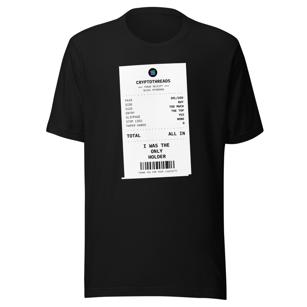 SOL “I Was The Only Holder” Receipt Classic Tee