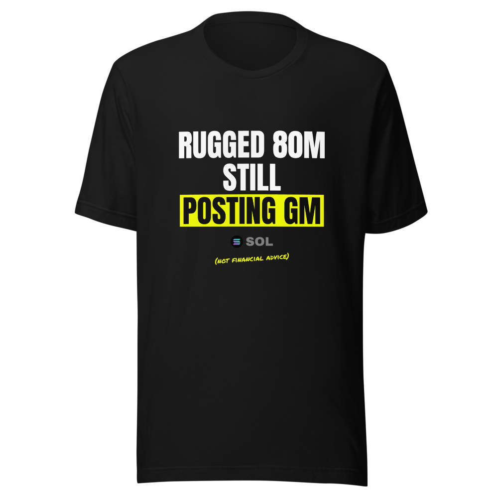 SOL “Rugged 80m Still Posting Gm” Meme Classic Tee