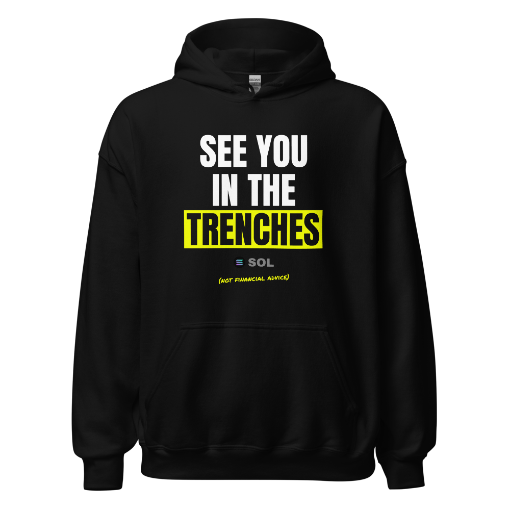 SOL “See You In The Trenches” Meme Hoodie