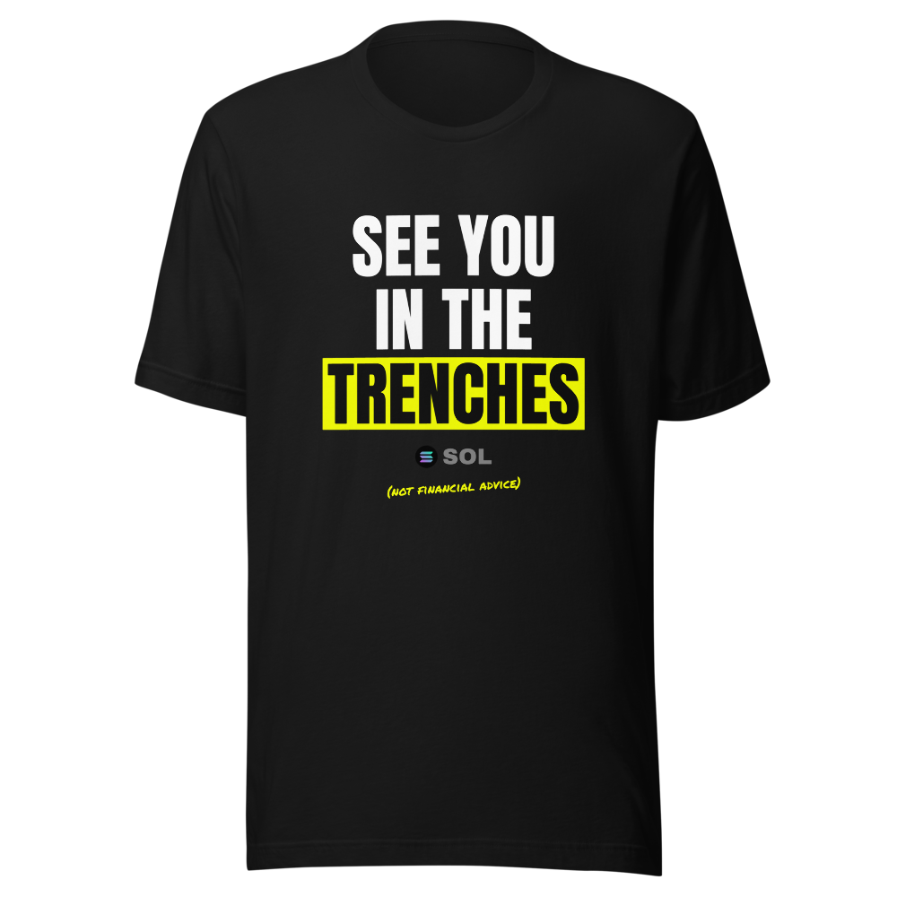 SOL “See You In The Trenches” Meme Classic Tee