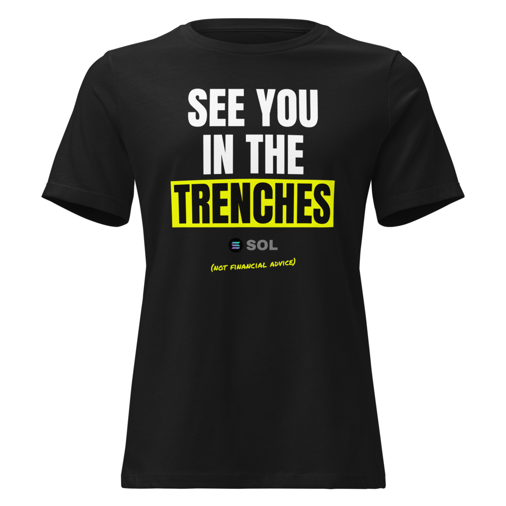 SOL “See You In The Trenches” Meme Women's Relaxed Tee