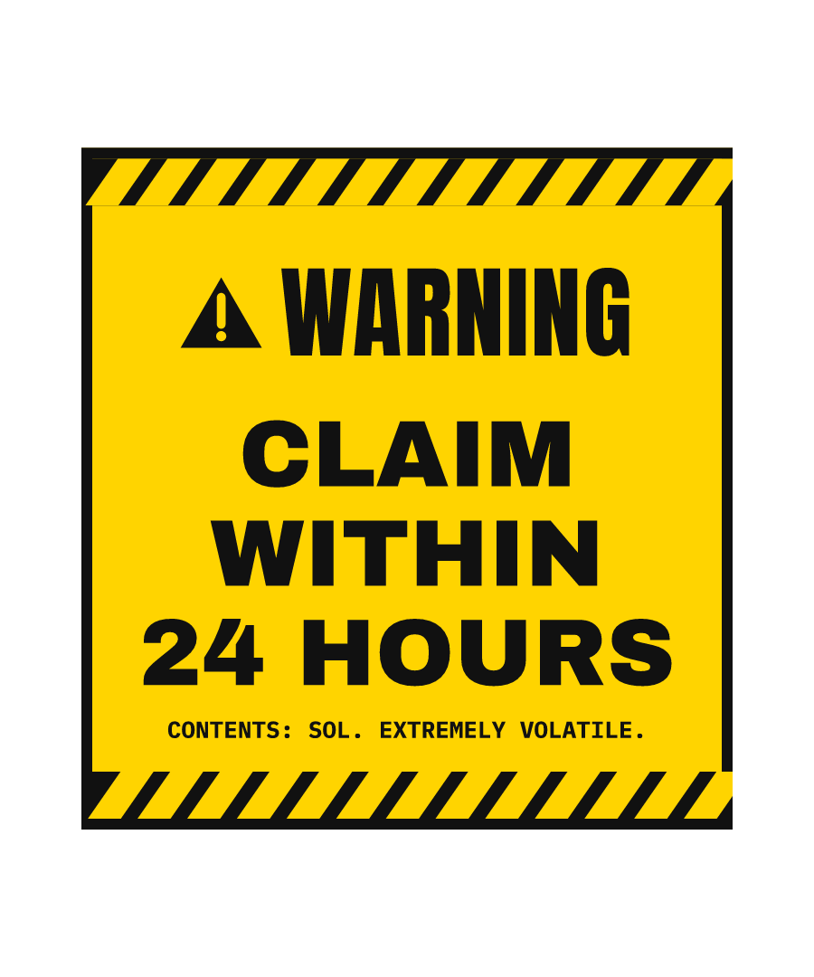 SOL “CLAIM WITHIN 24 HOURS” design