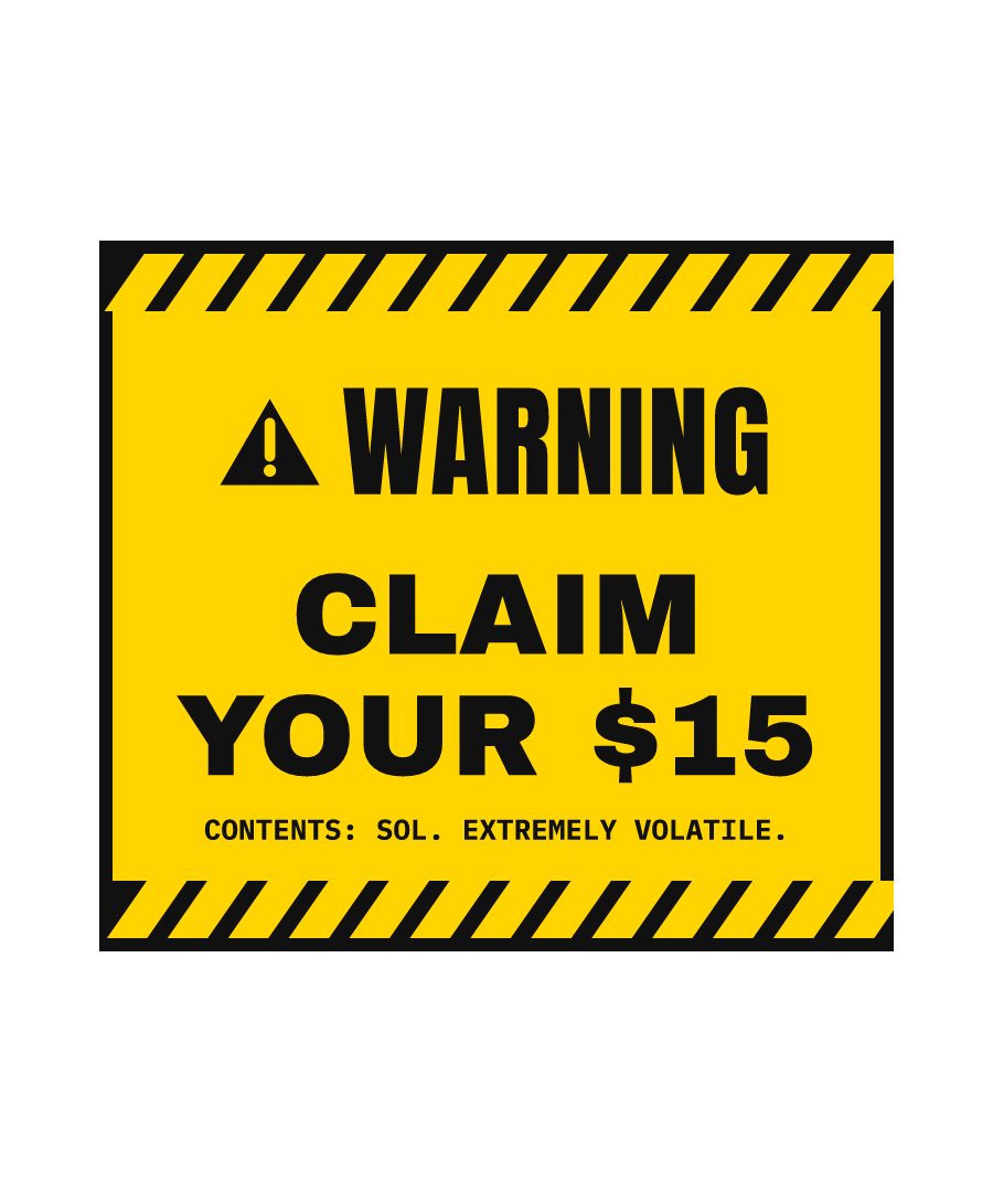 SOL “CLAIM YOUR $15” design