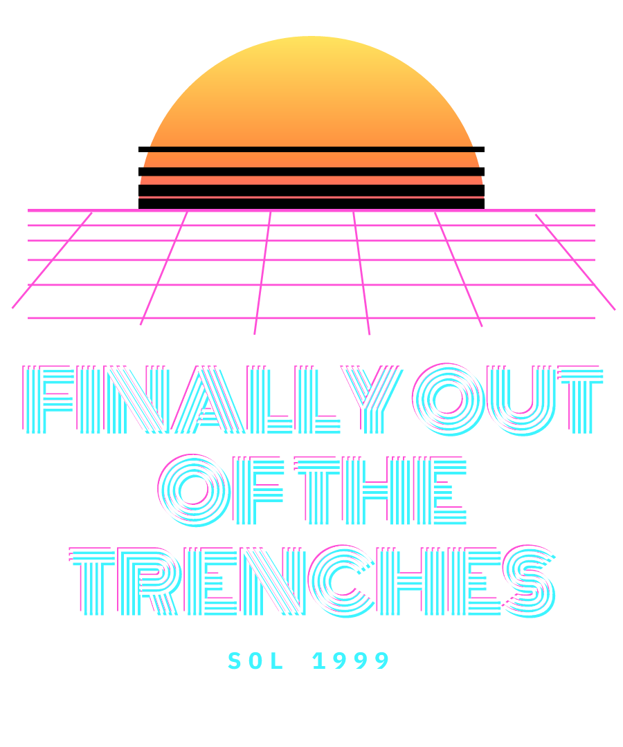 SOL “FINALLY OUT OF THE TRENCHES” design
