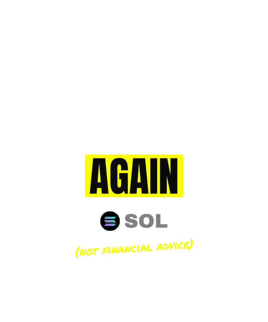 SOL “HATE THE APP OPENED IT AGAIN” design