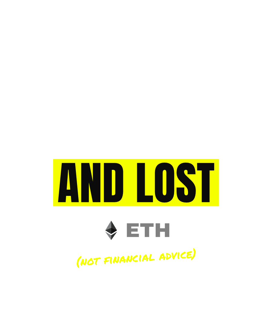 ETH “I BET ON THE AIRDROP AND LOST” design