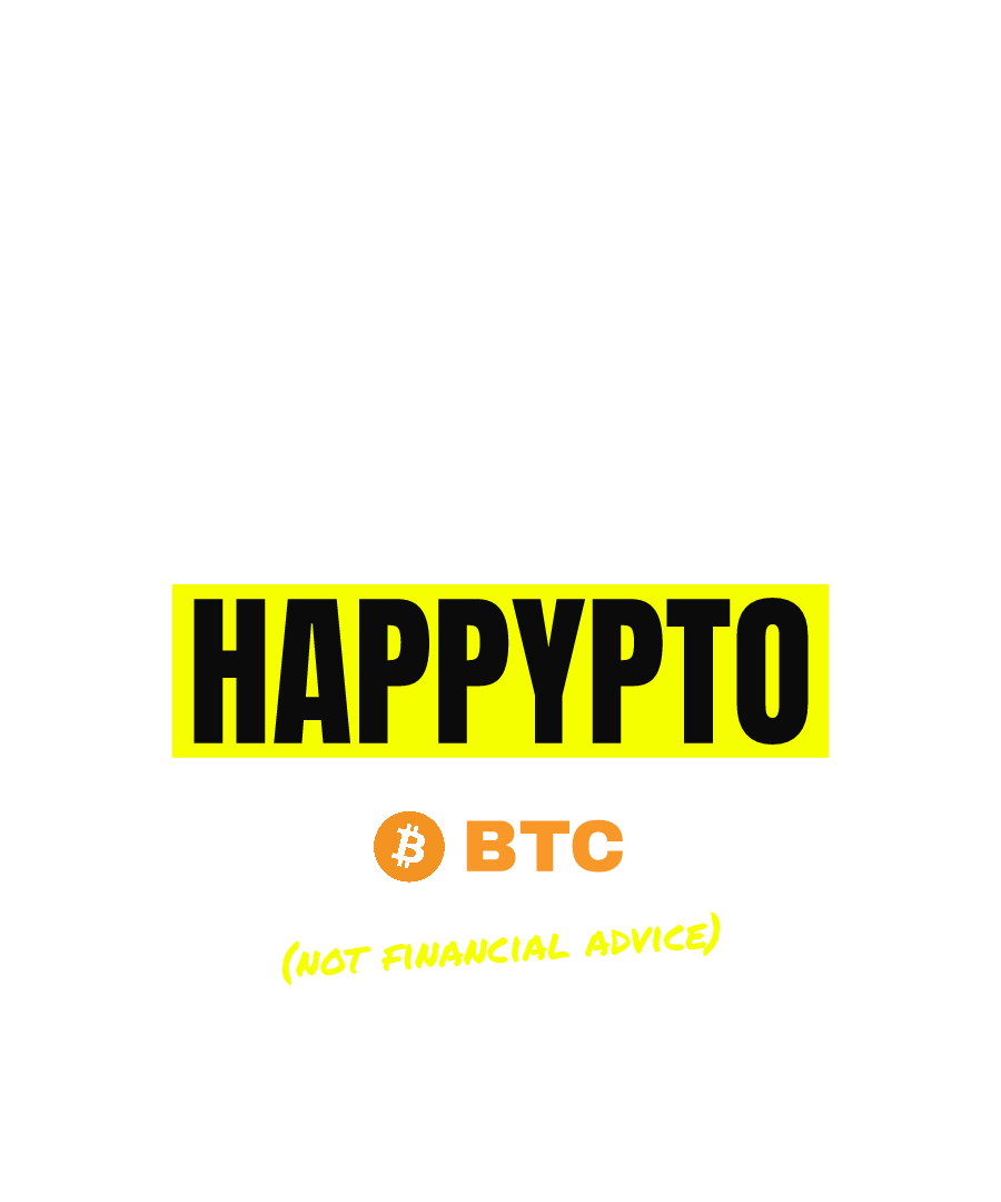 BTC “IT'S CRYPTO NOT HAPPYPTO” design
