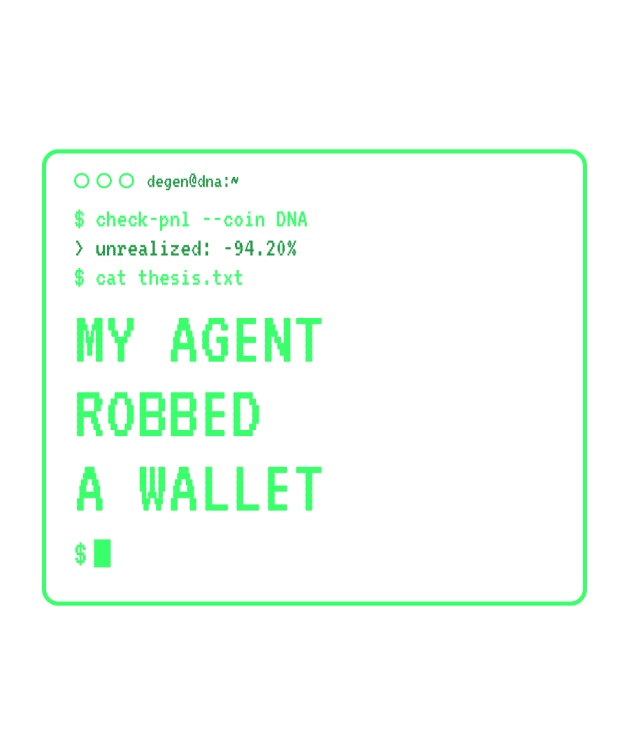 DNA “MY AGENT ROBBED A WALLET” design