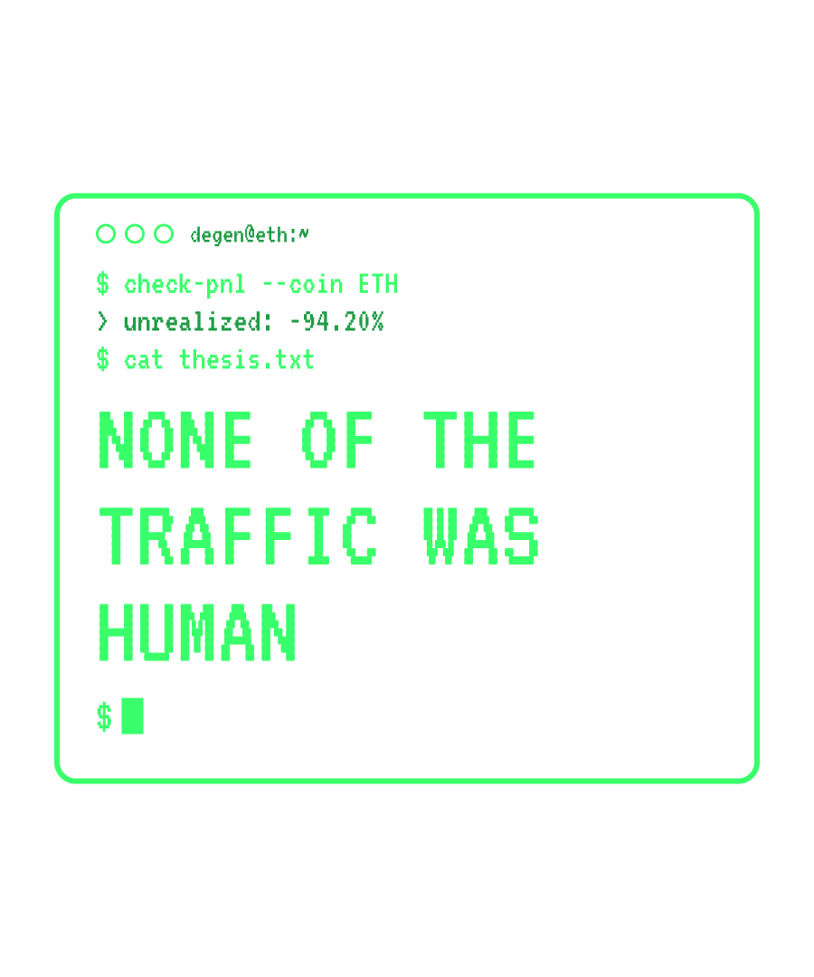ETH “NONE OF THE TRAFFIC WAS HUMAN” design