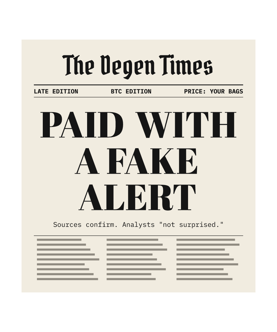 BTC “PAID WITH A FAKE ALERT” design