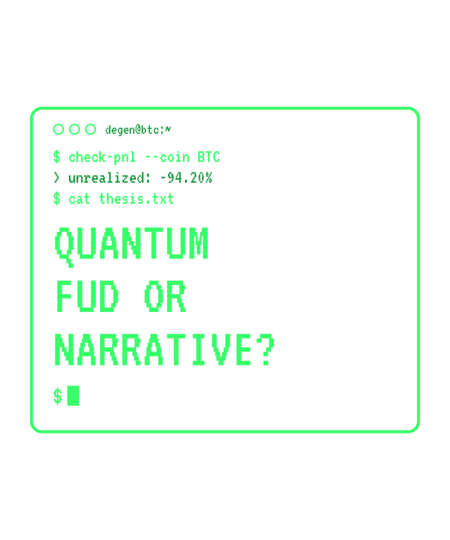 BTC “QUANTUM FUD OR NARRATIVE?” design