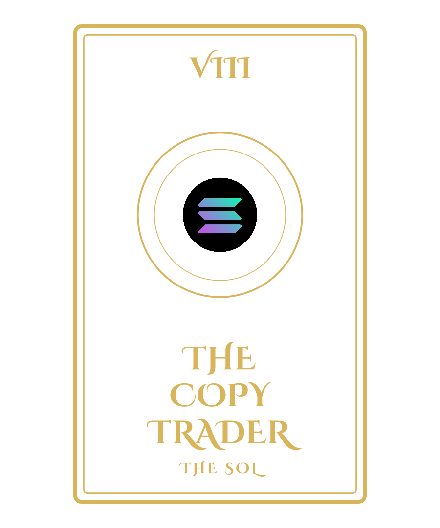 SOL “THE COPY TRADER” design