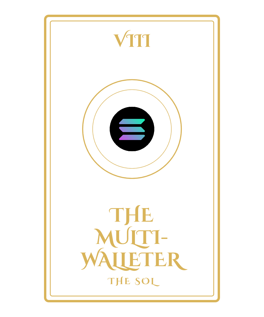 SOL “THE MULTI- WALLETER” design