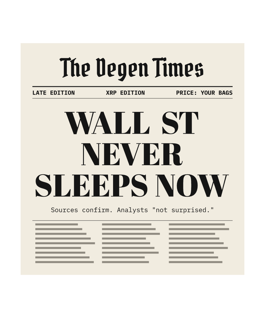 XRP “WALL ST NEVER SLEEPS NOW” design
